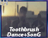 DNCE-Toothbrush |D+S