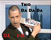 Trio: Da Da Da !