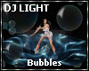 DJ LIGHT - Bubbles