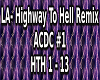 LA-Hwy To Hell Remix #1