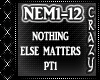 Nothing Else Matters Pt1