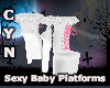 Sexy Baby Platforms