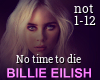 Billie Eilish - No time