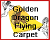 G Dragon Flying Carpet