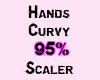 Hands Curvy 95% Scaler