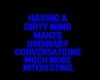 Having a dirty mind