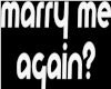 Marry Me Again? Sign