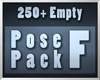 250+ Empty Posepack [F]