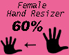 Hand Resizer 60%