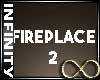 Infinity Fireplace 2