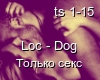 [Lóc-D~óg Tó~lkó] 