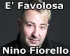 E FAVOLOSA Nino Fiorello