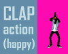 CLAPS action (Happy)