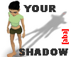 [aba] Your shadow
