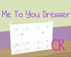 [CK]Me To You Dresser