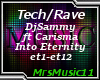 Tech/Rave  Into Eternity