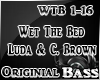 WTB Wet The Bed Ludacris
