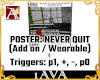 POSTER NEVER QUIT Add on