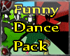 !Funny Dance Pack