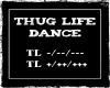 ThugLife (M) Dance