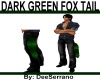 DARK GREEN FOX TAIL