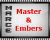 Master & Embers