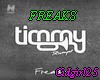 FREAKS Timmy Trumpet