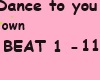 VE, Dance to your own