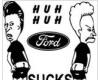 HA HA Ford Sucks