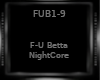 F-You Betta (nightcore)