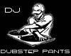 DUBSTEP DJ PANTS