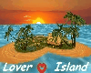 Lovers ♥ Island furn.