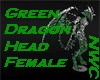 Armored GreenDragon Head