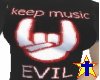 Keep Music Evil female