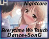 Everytime We Touch |D+S
