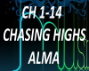 B.F CHASING HIGHS . ALMA