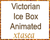 Victorian Ice Box Ani.