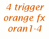 {LA} 4 trig Orange fx