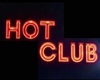 Hot Club e Neon Sign