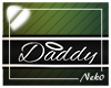 *NK* Good Daddy Sign