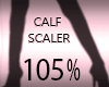 Calf Width Scaler 105%