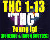 /THC- Young Igi /REMIX/