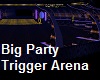 Party Trigger Arena Big