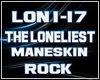 MANESKIN the loneliest