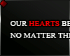 f OUR HEARTS...