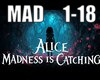 Madness is Catching