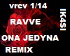 RaVVE-Ona Jedyna Remix