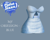 My Obsession - Blue