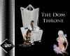 The Dom Throne V1