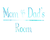 mom & Dad room sign